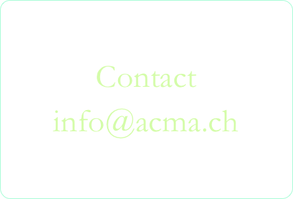 Contact
info@acma.ch